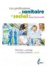 Les professions du sanitaire et social en Basse-Normandie