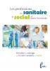 Les professions du sanitaire et social en Basse-Normandie